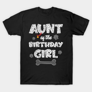 Aunt Of The Birthday Girl Dalmatian Family T-Shirt